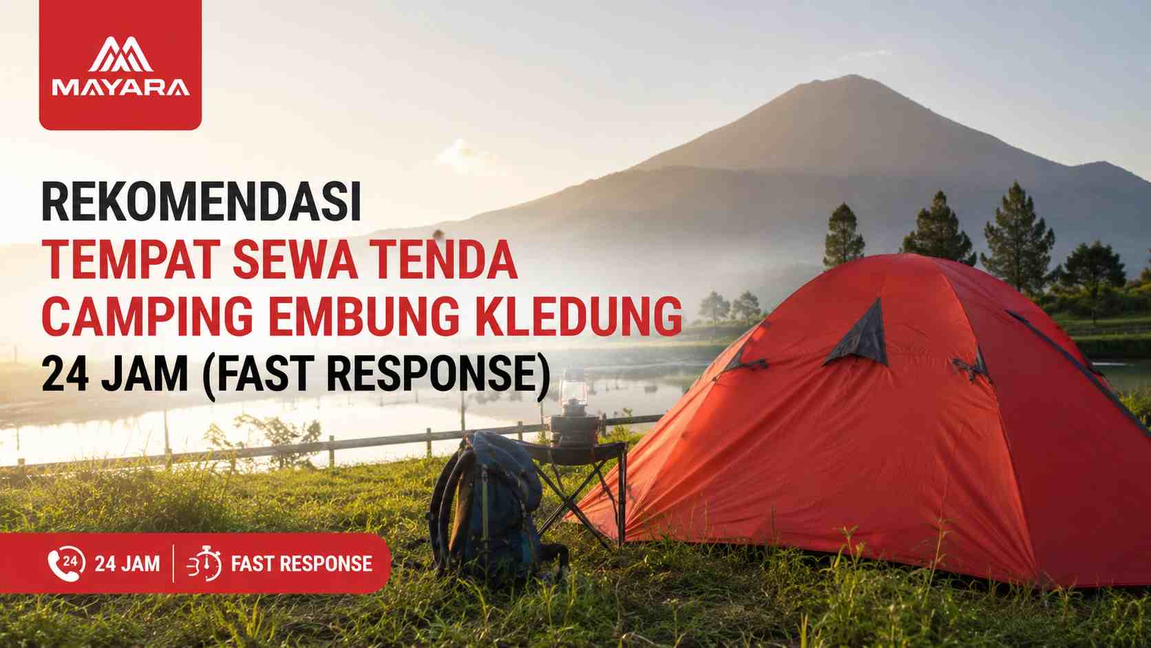 Rekomendasi Tempat Sewa Tenda Camping Embung Kledung 24 Jam (Fast Response)
